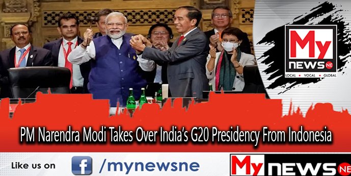 Pm Narendra Modi Takes Over Indias G20 Presidency From Indonesia Mynewsne English 0938