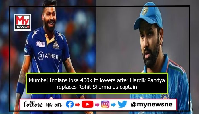Mumbai Indians lose 400k followers after Hardik Pandya replaces Rohit Sharma as captain