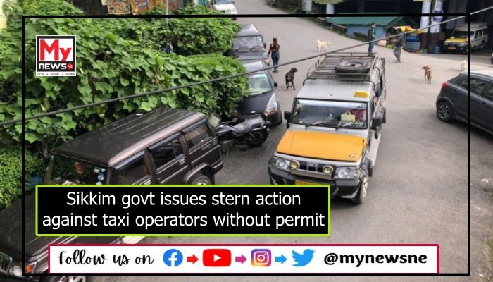 Sikkim govt issues stern action against taxi operators without permit