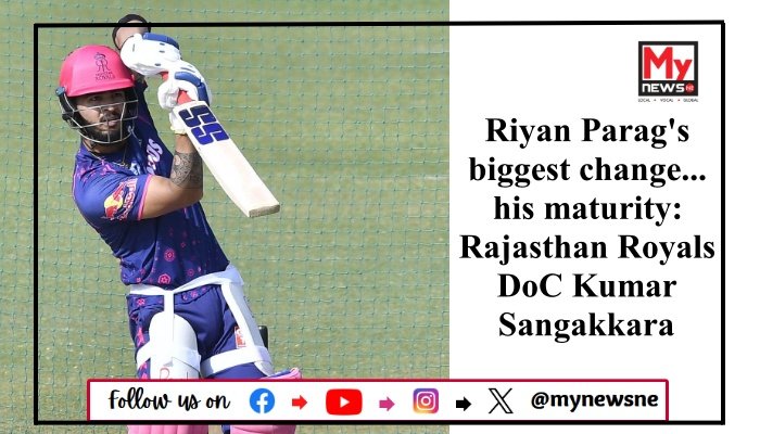 Riyan Parag's biggest change...his maturity: Rajasthan Royals DoC Kumar Sangakkara