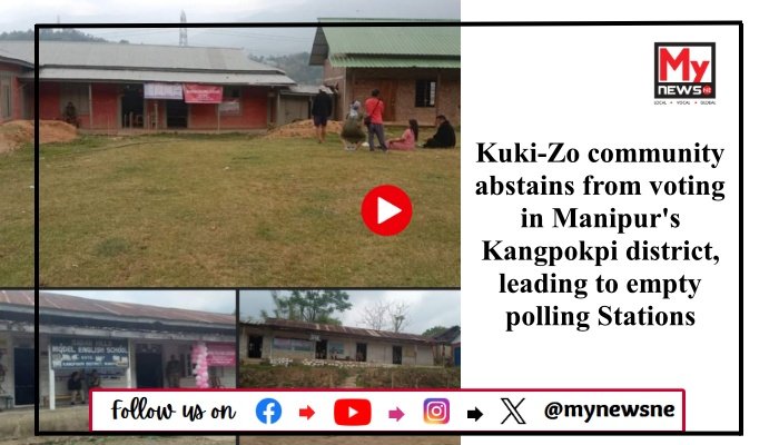 Kuki-Zo community abstains from voting in Manipur's Kangpokpi district, leading to empty polling Stations