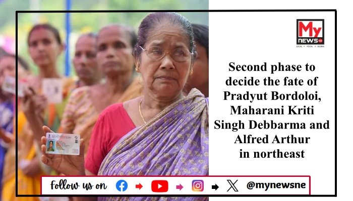 Second phase to decide the fate of Pradyut Bordoloi, Maharani Kriti Singh Debbarma and Alfred Arthur in northeast