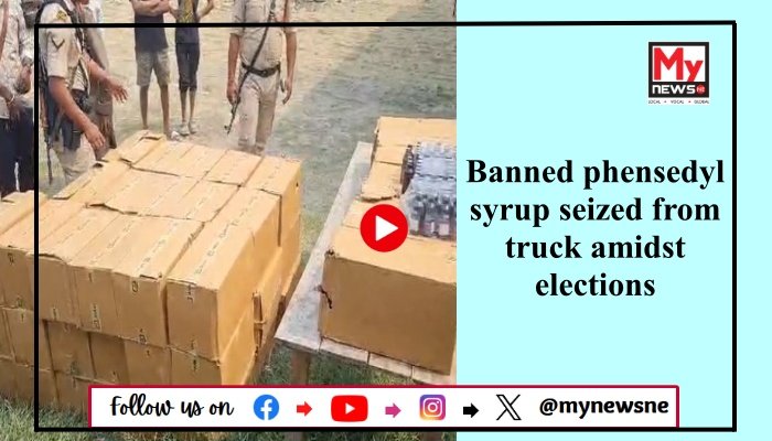 Banned phensedyl syrup seized from truck amidst elections