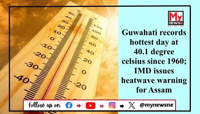 Guwahati records hottest day at 40.1 degree celsius since 1960; IMD issues heatwave warning for Assam