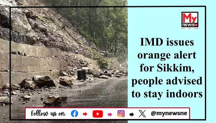 IMD issues orange alert for Sikkim, people advised to stay indoors