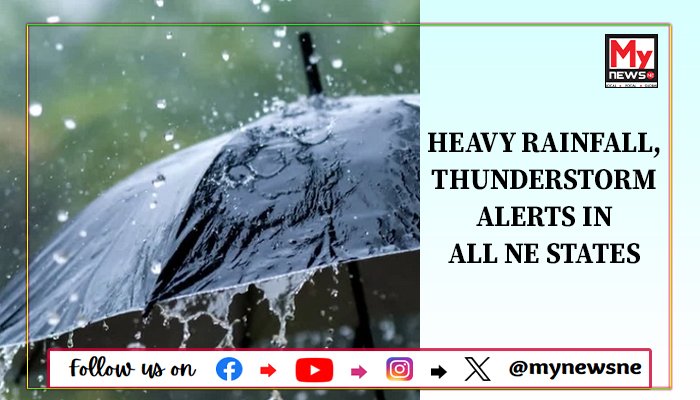 IMD Issues Alert For Heavy Rainfall And Thunderstorms Across Northeast ...