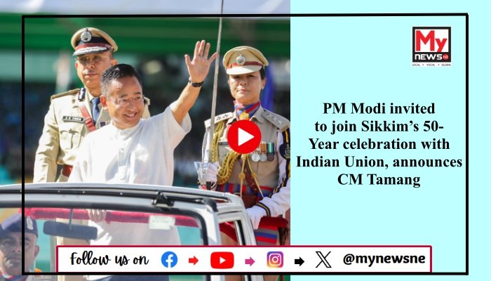 PM Modi invited to join Sikkim’s 50-Year celebration with Indian Union, announces CM Tamang