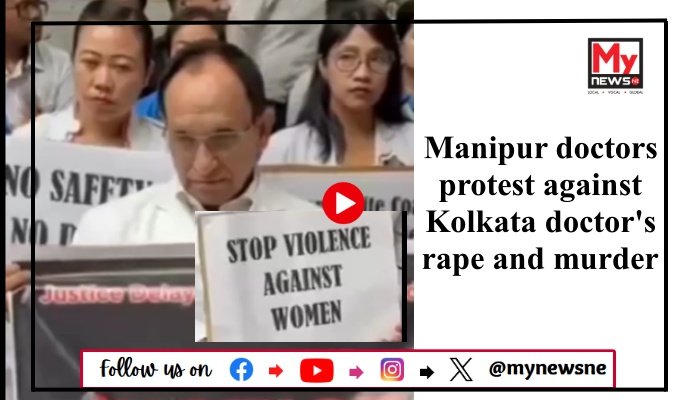 Manipur doctors protest against Kolkata doctor's rape and murder