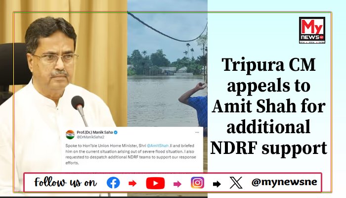 Tripura CM appeals to Amit Shah for additional NDRF support
