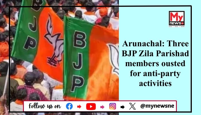Arunachal: Three BJP Zila Parishad members ousted for anti-party activities