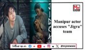 Manipur Actor Bijou Thaangjam Accuses “Jigra” Casting Team of Unprofessional Conduct