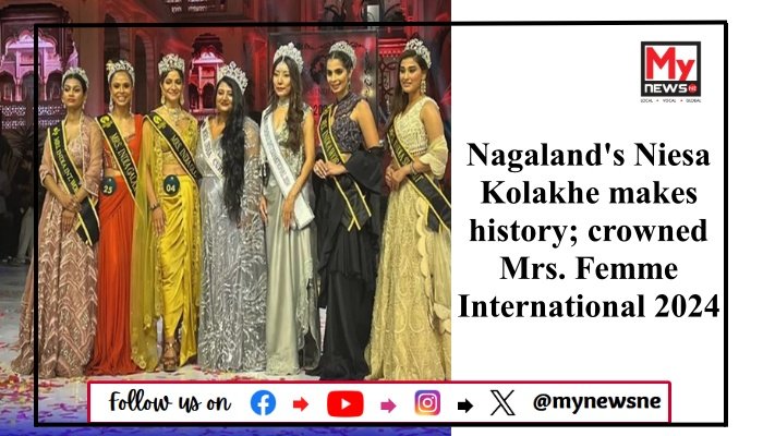 Nagaland's Niesa Kolakhe makes history; crowned Mrs. Femme International 2024