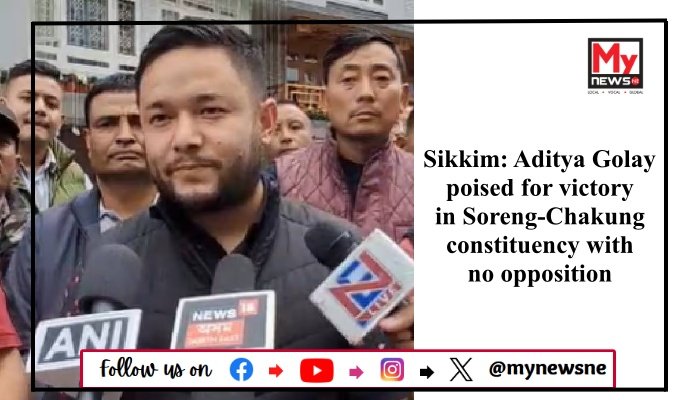 Sikkim: Aditya Golay poised for victory in Soreng-Chakung constituency with no opposition
