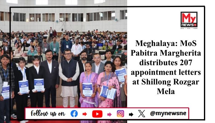 Meghalaya: MoS Pabitra Margherita distributes 207 appointment letters at Shillong Rozgar Mela