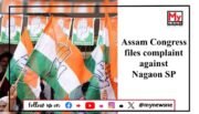 APCC Lodges Complaint Against Nagaon SP for Alleged Bias and Inaction During Samaguri Bye-Election Campaign