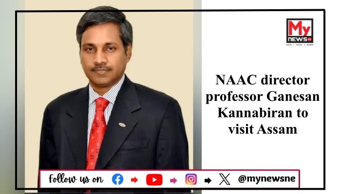 NAAC director professor Ganesan Kannabiran to visit Assam