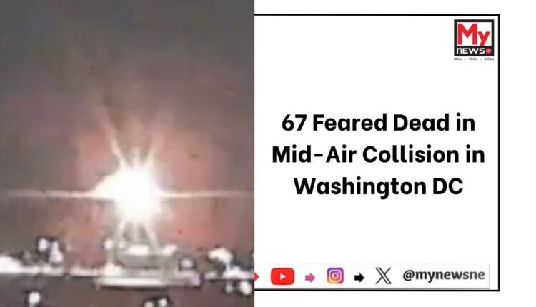 67 Feared Dead in Mid-Air Collision in Washington DC