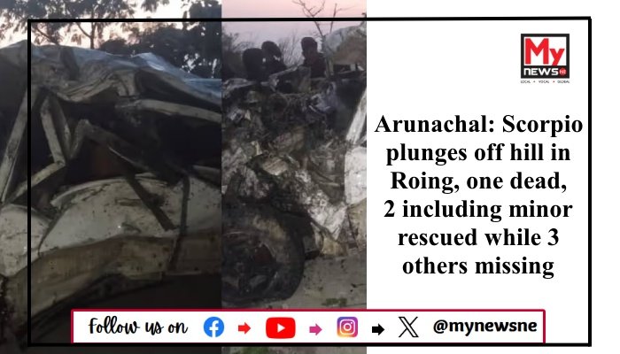 Arunachal: Scorpio plunges off hill in Roing, one dead, 2 including minor rescued while 3 others missing
